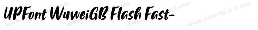 UPFont WuweiGB Flash Fast字体转换